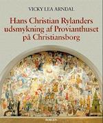 Hans Christian Rylanders udsmykning af Provianthuset på Christiansborg