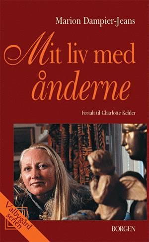 Mit liv med ånderne