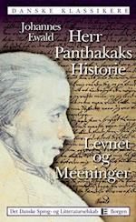 Herr Panthakaks Historie - Levnet og Meeninger