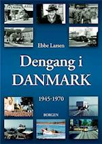 Dengang i Danmark 1945-1970