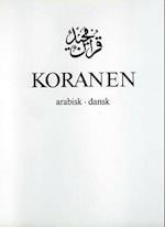 KORANEN - ARABISK-DANSK 5.UDG.