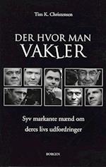 Der hvor man vakler