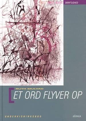 Et ord flyver op. Undervisningsbog