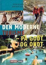 Den moderne turisme - på godt og ondt