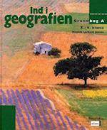 Ind i geografien, Grundbog A, 7.-9.kl.