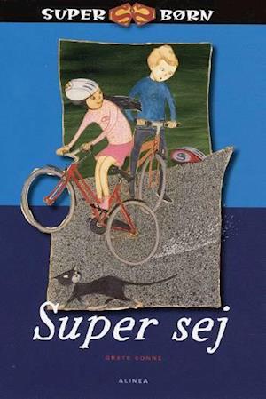 Superbørn, Super sej