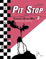 Pit stop #3- Teacher's guide/web