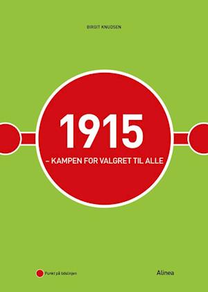1915 - Kampen for valgret til alle