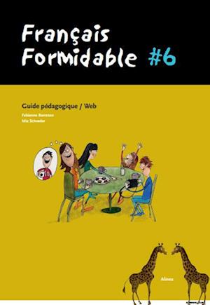 Français Formidable, #6, Guide pédagogique/Web