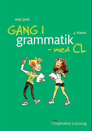Gang i grammatik - med CL, 3. klasse, elevhæfte