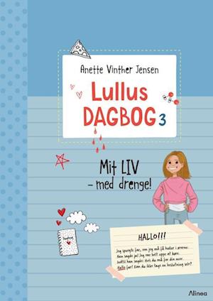 Se Lullus dagbog 3 - Mit liv - med drenge!, Rød Læseklub-Anette Vinther Jensen hos Saxo