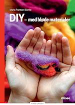 DIY – med bløde materialer, Rød Fagklub