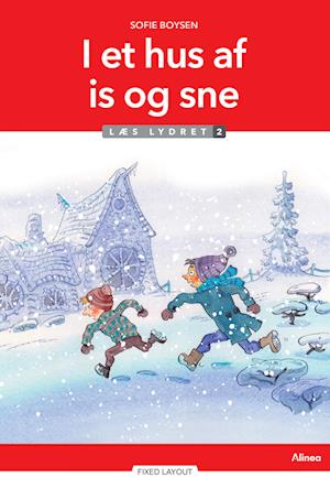 I et hus af is og sne, Læs lydret 2