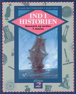 Ind i historien, Danmark og verden 2, 7.kl. Elevbog