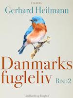 Danmarks fugleliv. Bind 2