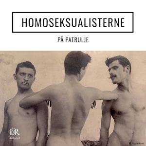 Homoseksualisterne 4:6 - På patrulje