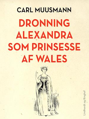 Dronning Alexandra som prinsesse af Wales