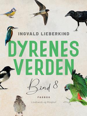 Dyrenes verden. Bind 8