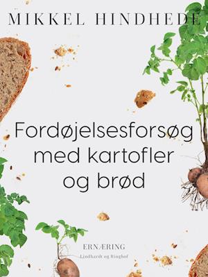 Fordøjelsesforsøg med kartofler og brød