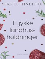 Ti jyske landhusholdninger