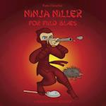 Ninja Niller for fuld blæs