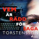 Vem är rädd för Saga Torstensson