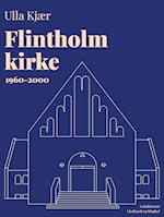 Flintholm kirke 1960-2000