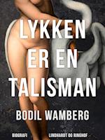 Lykken er en talisman