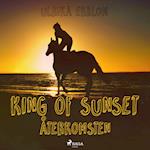 King of Sunset : återkomsten