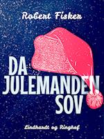 Da julemanden sov