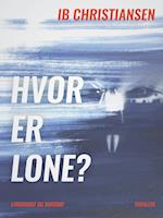 Hvor er Lone?