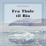 Fra Thule til Rio
