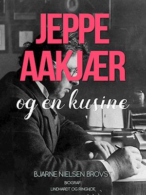 Jeppe Aakjær og en kusine