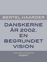 Danskerne år 2002. En begrundet vision