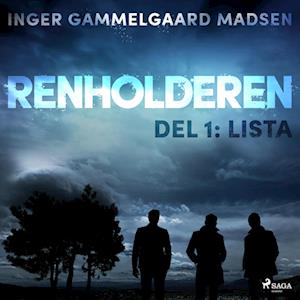 Renholderen 1: Lista