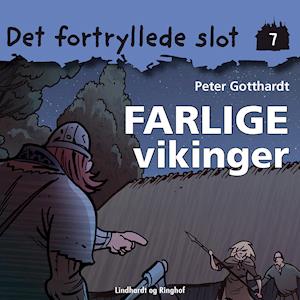 Det fortryllede slot 7: Farlige vikinger-Peter Gotthardt