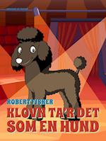 Klovn ta'r det som en hund