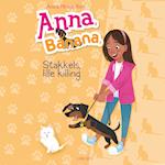 Anna, Banana 5: Stakkels lille killing