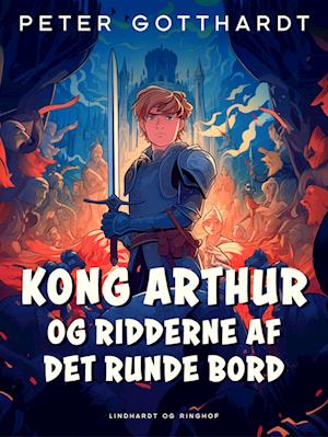 Kong Arthur og ridderne af det runde bord