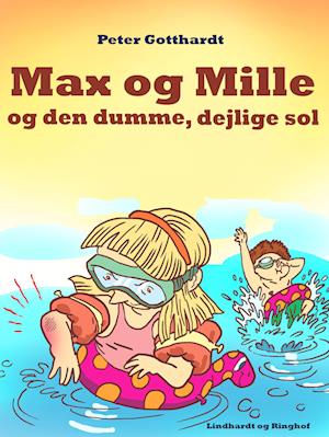 Max og Mille og den dumme, dejlige sol