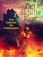 Det Skjulte Rige: fire historier fra Mabinogion