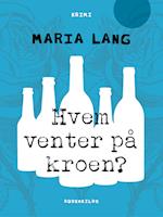 Hvem venter på kroen?