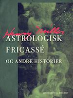 Astrologisk fricassé og andre historier