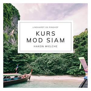 Kurs mod Siam