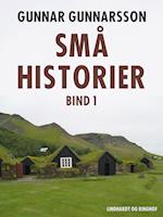 Små historier. Bind 1