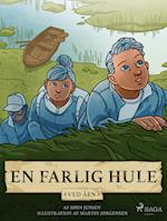 En farlig hule