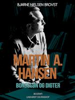 Martin A. Hansen. Bondesøn og digter