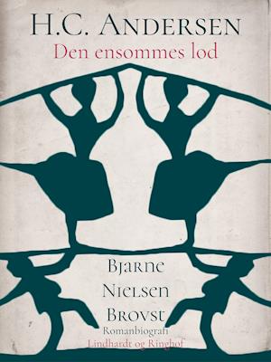 H.C. Andersen. Den ensommes lod