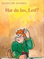 Har du lus, Leif?