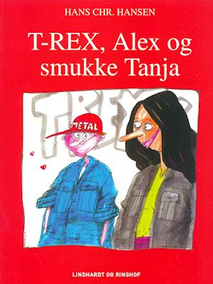 T-REX, Alex og smukke Tanja